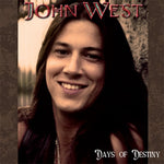 the album cover for John West - Days Of Destiny (Aus)