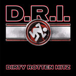 DRI - Dirty Rotten Hitz (CD)
