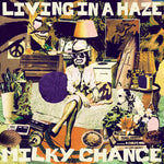 the album cover for Milky Chance - Living In A Haze [LP]