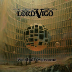 Lord Vigo - We Shall Overcome - White (Vinyl)