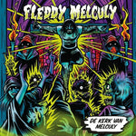 Fleddy Melculy - De Kerk Van Melculy (Vinilo)