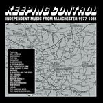 キーピング・コントロール：マンチェスターのインディペンデント・ミュージック 1977-1981 / 各種（CD）