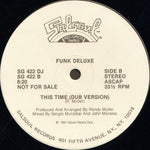 Funk Deluxe : This Time (12", Single, Promo)