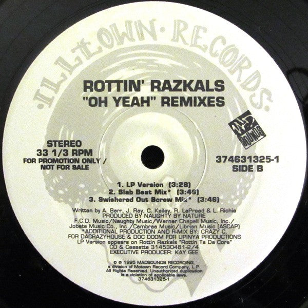 Rottin' Razkals* : Oh Yeah (Remixes) (12", Promo)