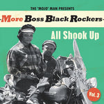 the album cover for More Boss Black Rockers 3: All Shook Up / Various - More Boss Black Rockers 3: All Shook Up / Various