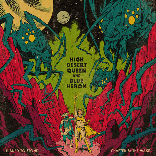 High Desert Queen & Blue Heron - Turned To Stone: Chapter 8 The Wake (Vinyl)