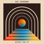 the album cover for Eric Silverman - Stay In It
