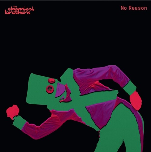 The Chemical Brothers - No Reason (Vinilo)