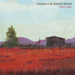 the album cover for John Craigie - October Is The Kindest Month