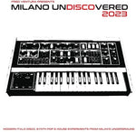 Various Artists - Fred Ventura Presents Milano Undiscovered 2023: Modern Italo Disco, Synth Pop And House Experiments From Milan's Underground (Vinyl)
