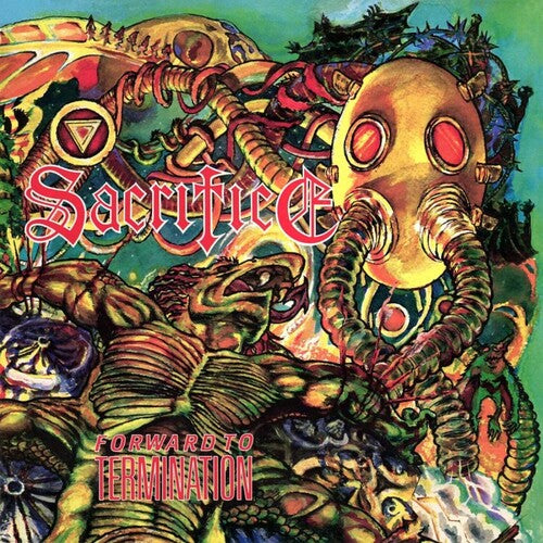 Sacrifice - Forward To Termination（レコード）
