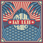 the album cover for Raul Malo - Say Less [Indie Exclusive Limited Edition Beige LP]