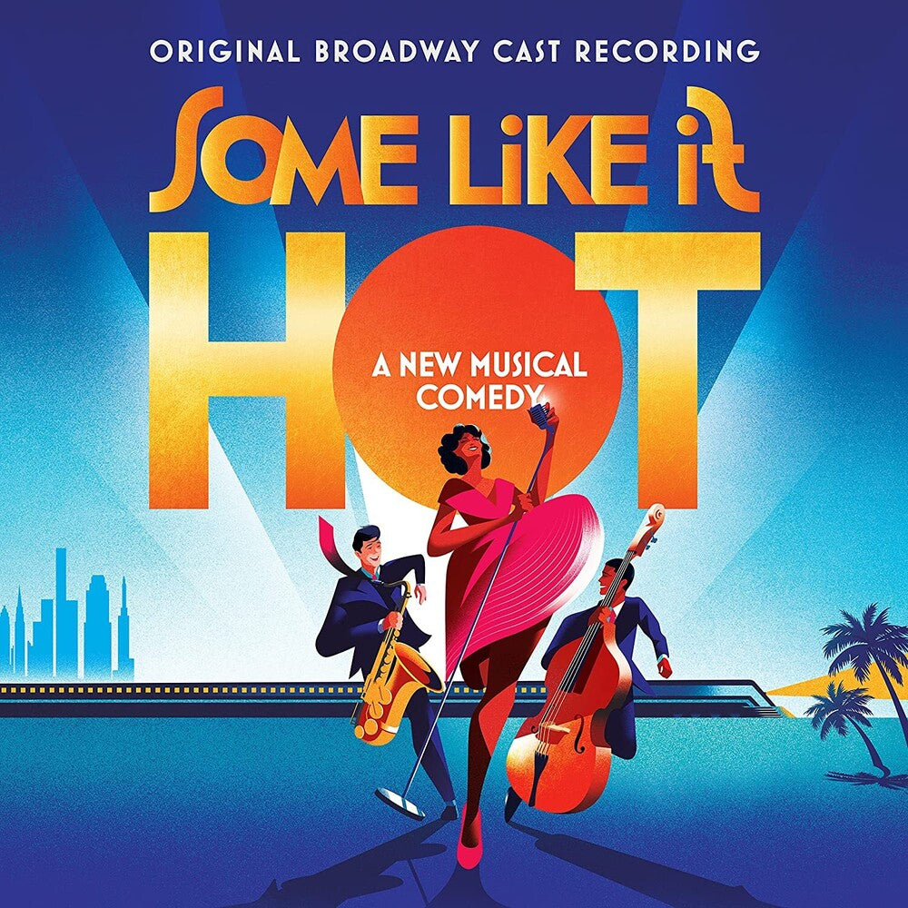 the album cover for Marc Shaiman &amp; Scott Wittman - Some Like It Hot (Original Broadway Cast Recording) [Tangerine 2LP]