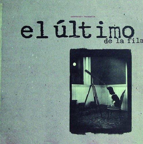 El Ultimo De La Fila - Astronomia Razonable - LP+CD (Vinilo)