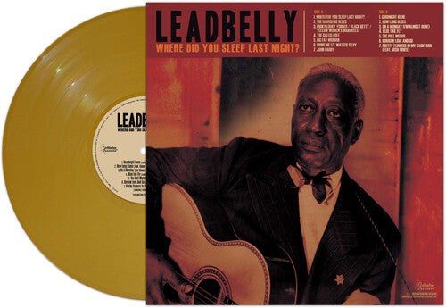 Leadbelly - Where Did You Sleep Last Night? - Gold (Vinyl)