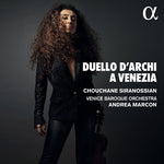Chouchane Siranossian - Duello Darchi a Venezia (CD)