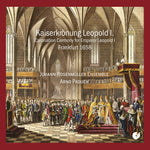 the album cover for Schmelzer / Bertali / Ebner - Kaiserkronung Leopold I. (1658)