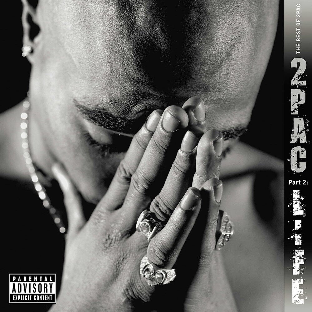 the album cover for 2pac - Best Of 2pac - Part 2: Life