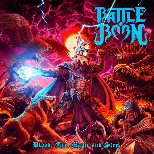 Battle Born - Blood Fire Magic And Steel (CD)