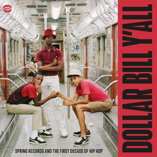 Dollar Bill Y'All: Spring Records &amp; The First Decade Of Hip Hop / Various (レコード)