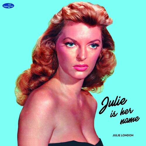 Julie London - Julie Is Her Name - Limited 180-Gram Vinyl with Bonus Tracks (Vinyl)