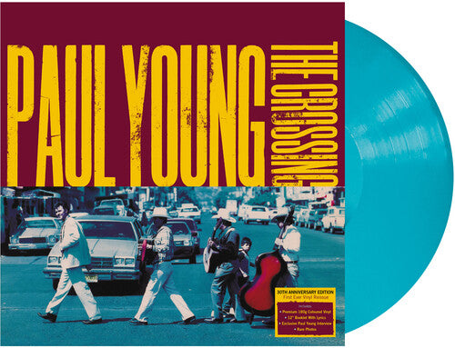 Paul Young - Crossing: Edición 30 Aniversario - Vinilo turquesa de 180 g
