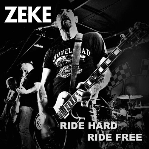 Zeke - Ride Hard Ride Free (Vinyl)