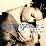ナタリー・マーチャント - Retrospective 1995-2005 (CD)