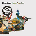 Hermitude - HyperParadise (Vinilo)