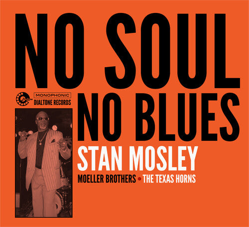 Stan Mosley - No Soul, No Blues (CD)