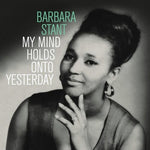Barbara Stant - My Mind Holds On To Yesterday (Vinyl)