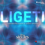Les Siecles - Ligeti: Six Bagatelles, Chamber Concerto & Ten Pieces for Wind Quintet (Live) (CD)