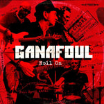 the album cover for Ganafoul - Roll On