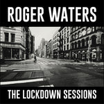 Roger Waters - Las sesiones de confinamiento (CD)