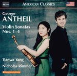 the album cover for Antheil / Rimmer / Yang - Violin Sonatas Nos. 1-4