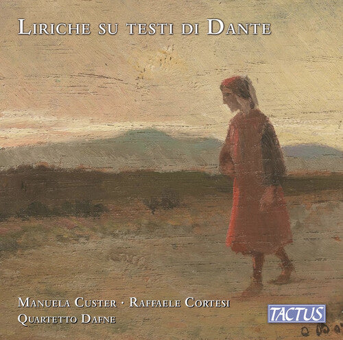 Manuela Custer - Liriche Sui Testi Di Dante (CD)