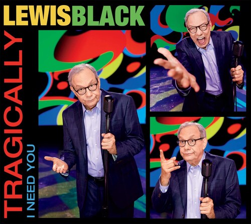 Lewis Black - Tragically I Need You (CD)