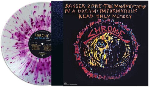 Chrome - No Humans Allowed - Purple/clear Splatter (Vinyl)
