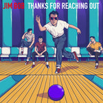 the album cover for Jim Bob - Thanks For Reaching Out (Cal) [Colored Vinyl] (Purp) (Uk)