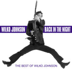 the album cover for Wilko Johnson - Back In The Night: The Best Of Wilko [Import]