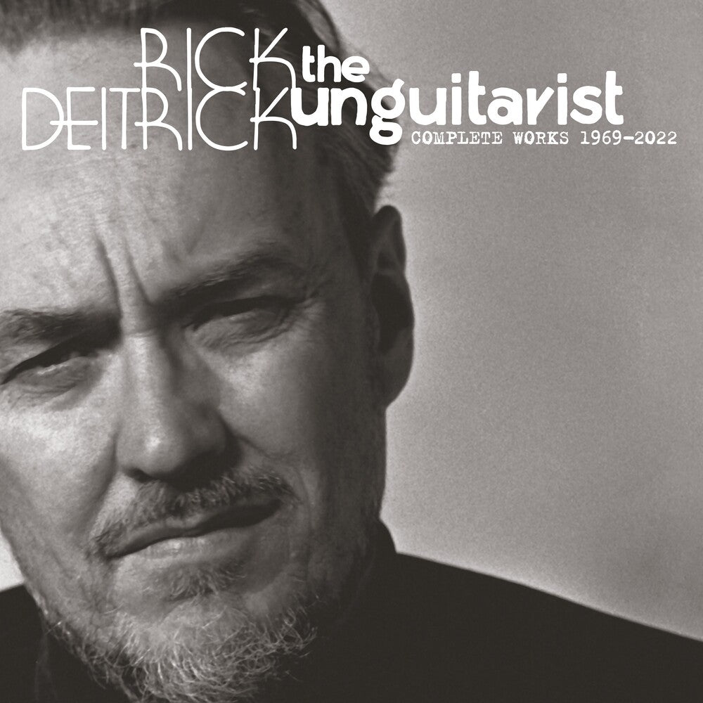 the album cover for Rick Deitrick - The Unguitarist: Complete Works 1969-2022 [Indie Exclusive Limited Edition 5 CD Boxset]