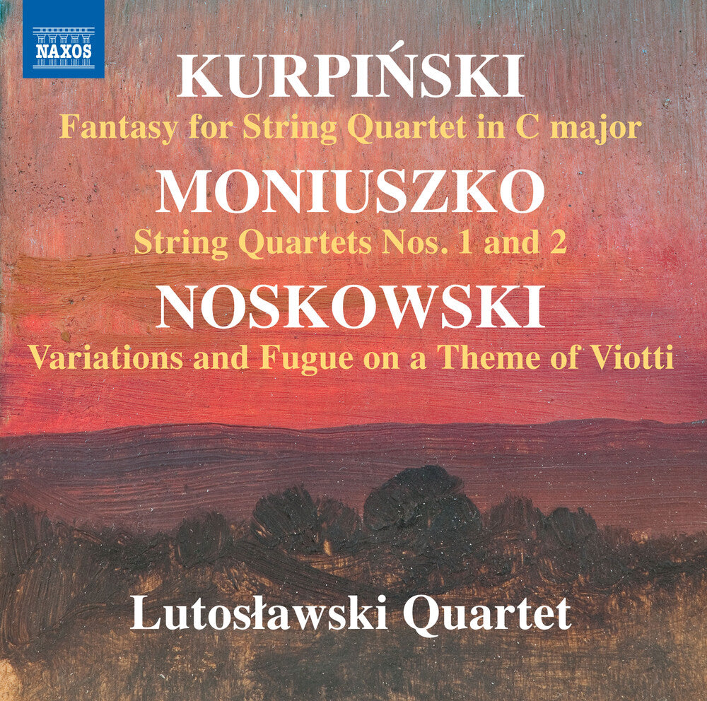 the album cover for Kurpinski / Moniuszko / Lutoslawski Quartet - Works For String Quartet