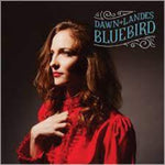 the album cover for Dawn Landes - Bluebird (Aniv)