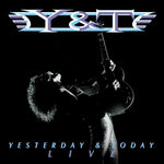 Y&T - Yesterday And Today Live (Vinyl)