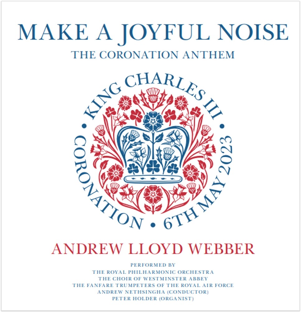 the album cover for Andrew Lloyd Webber - Make A Joyful Noise [Indie Exclusive Limited Edition CD Single]