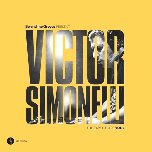 Victor Simonelli - Behind The Groove Present Victor Simonelli: The Early Years Vol. 2 (Vinyl)