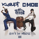 Kurupt - Don't Be Stupid (ビニールレコード)