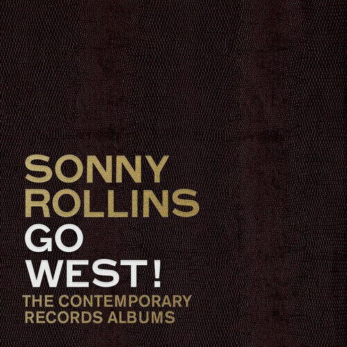 Sonny Rollins - ¡Vámonos al Oeste!: Los álbumes de Contemporary Records (CD)