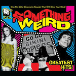 the album cover for Something Weird - Greatest Hits