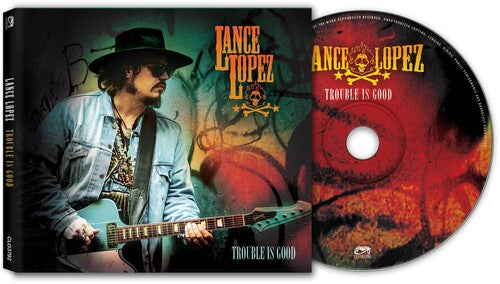 Lance Lopez - Trouble Is Good (CD)